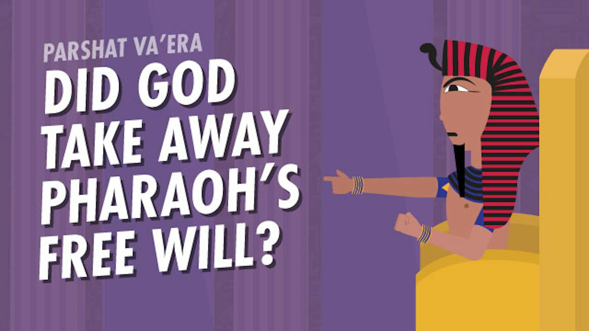Why God hardened Pharaoh's heart free will