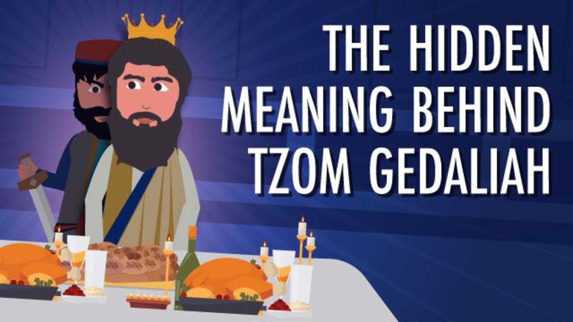 Understanding The Fast Of Gedaliah | Tzom Gedaliah Guide | Aleph Beta