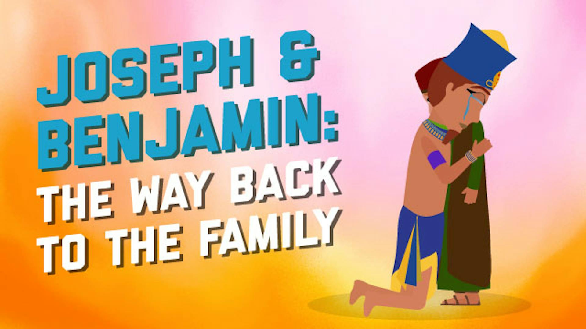 Joseph saves family Benjamin brothers