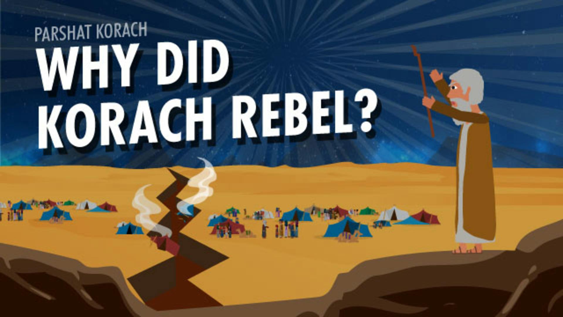 why-did-korach-rebel-what-really-led-to-korach-s-rebellion-aleph-beta