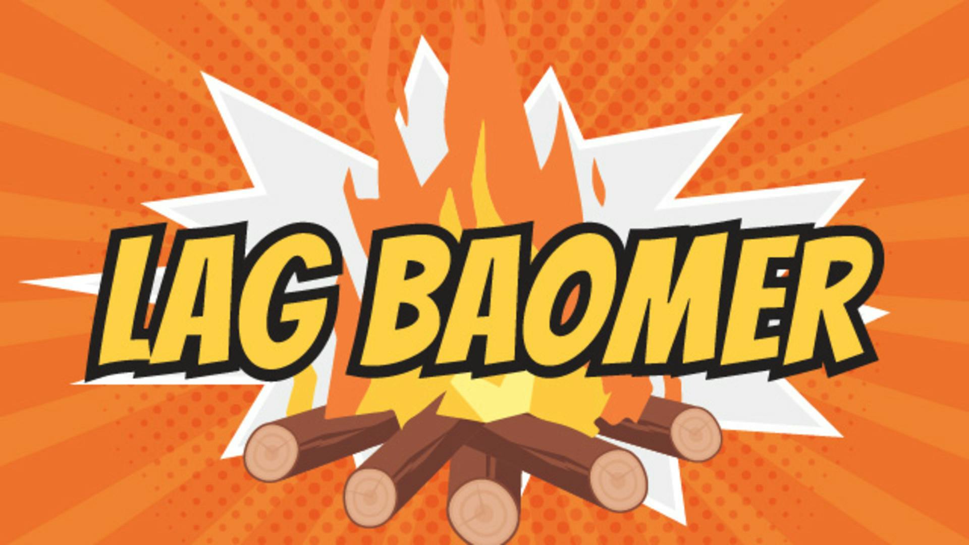Lag BaOmer Understanding the Jewish Holiday of Bonfires Aleph Beta