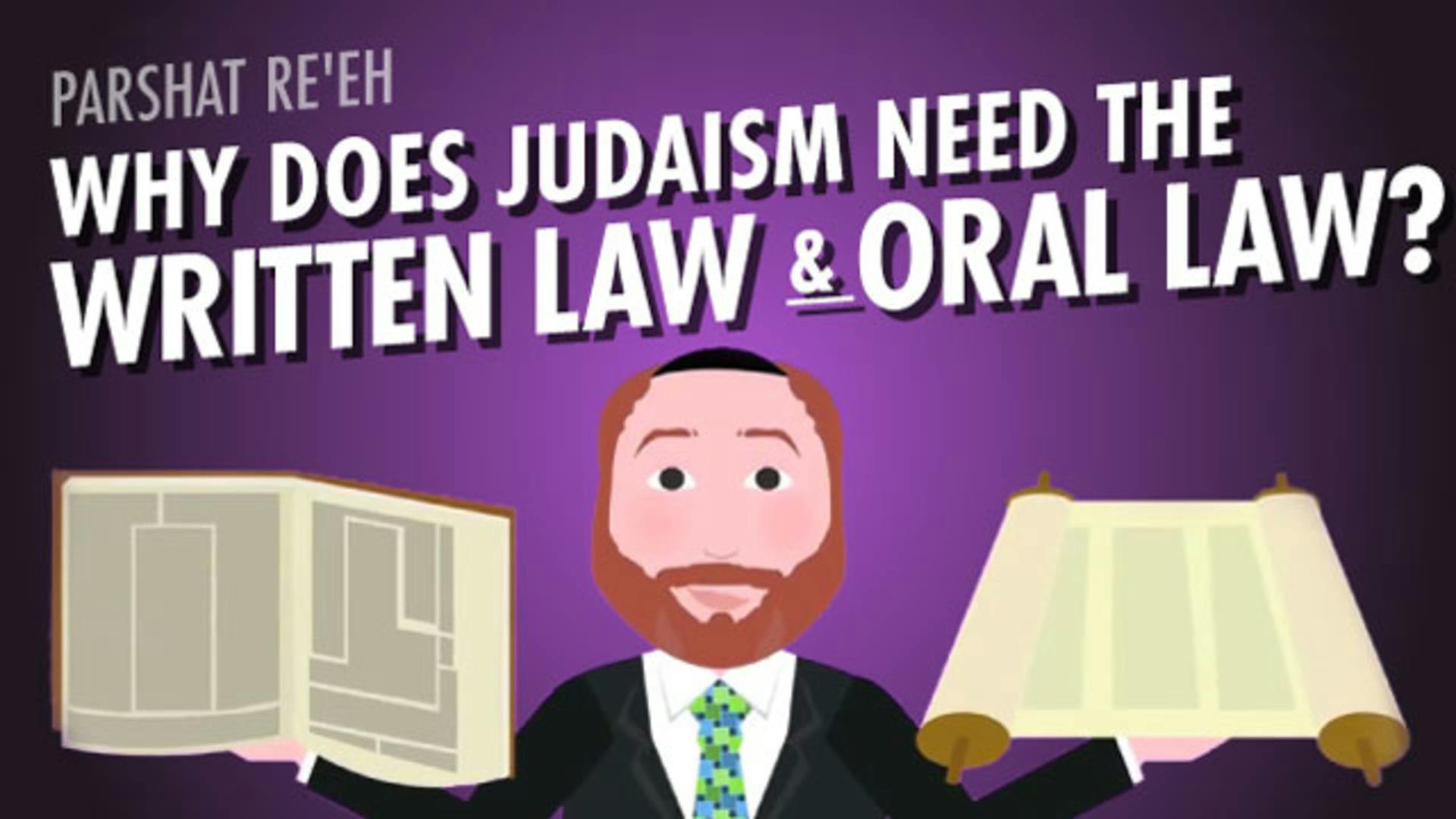 Oral vs Written Torah Why Does Judaism Need Written & Oral Law