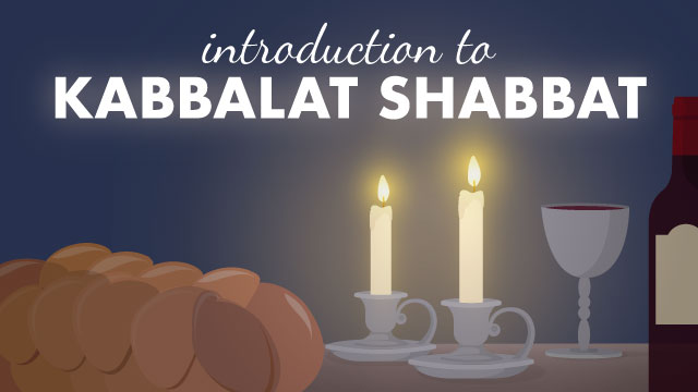 Introduction To Kabbalat Shabbat | Aleph Beta