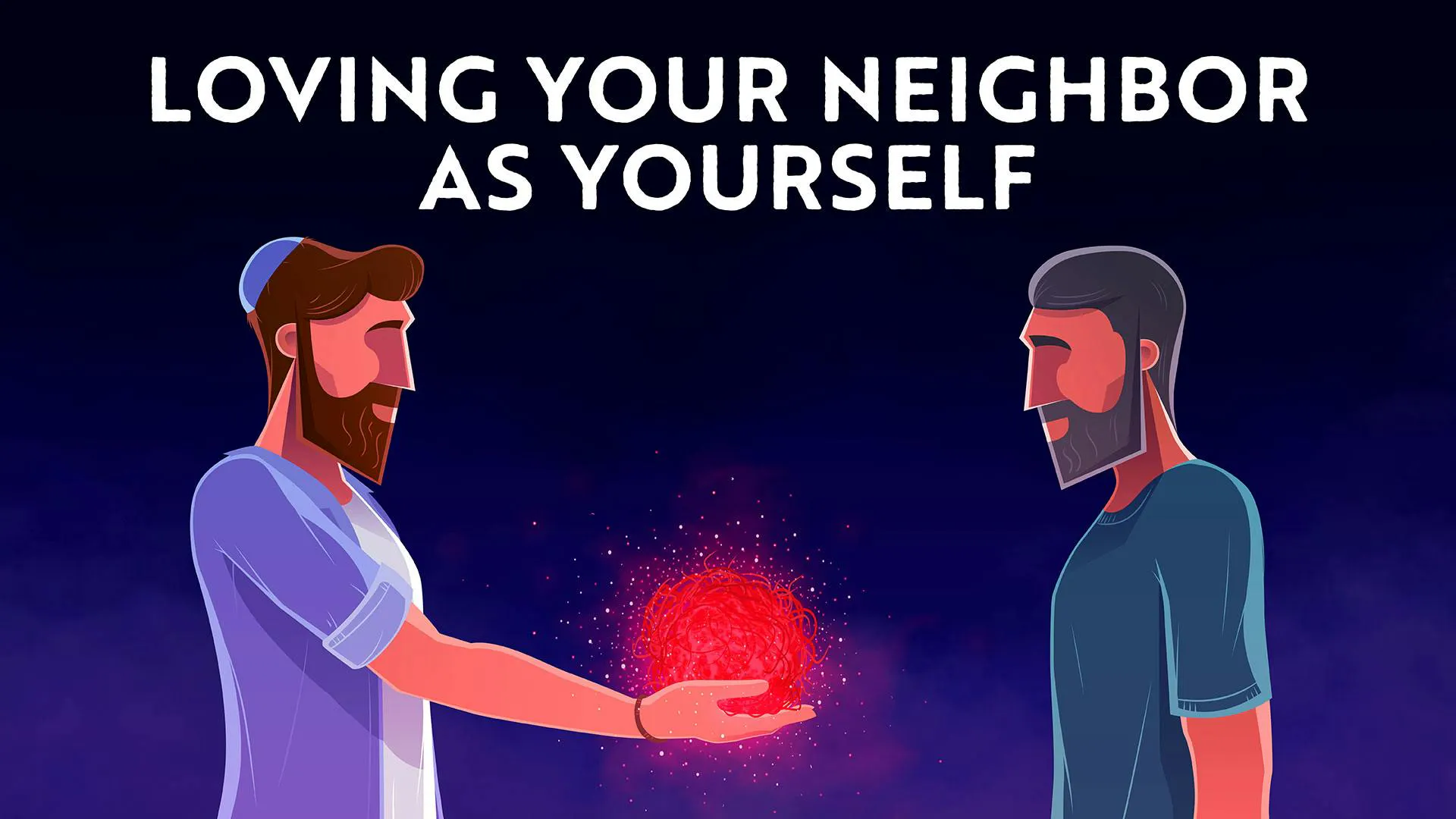Loving Your Neighbor As Yourself
