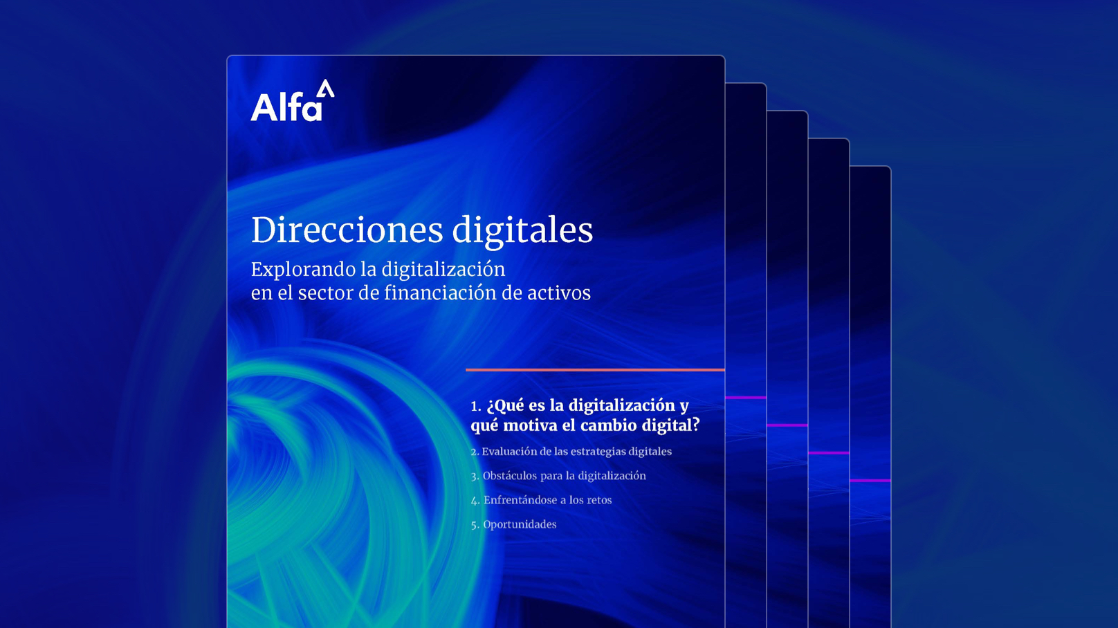 Direcciones digitales - explorando la digitalización en el sector de financiación de activos - cinco capítulos 