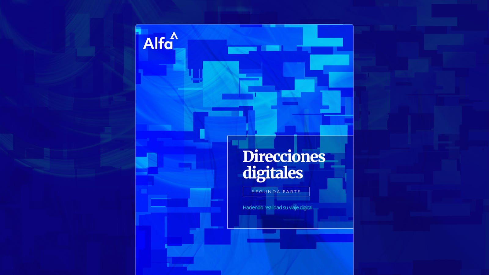 Direcciones digitales - segunda parte - haciendo realidad su viaje digital