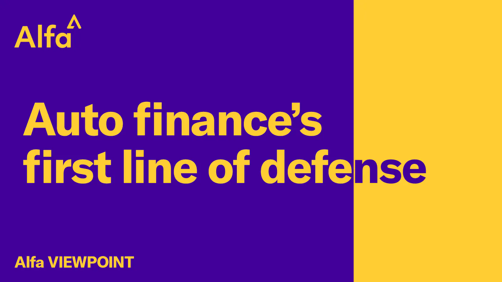 Auto finance's first line of defense