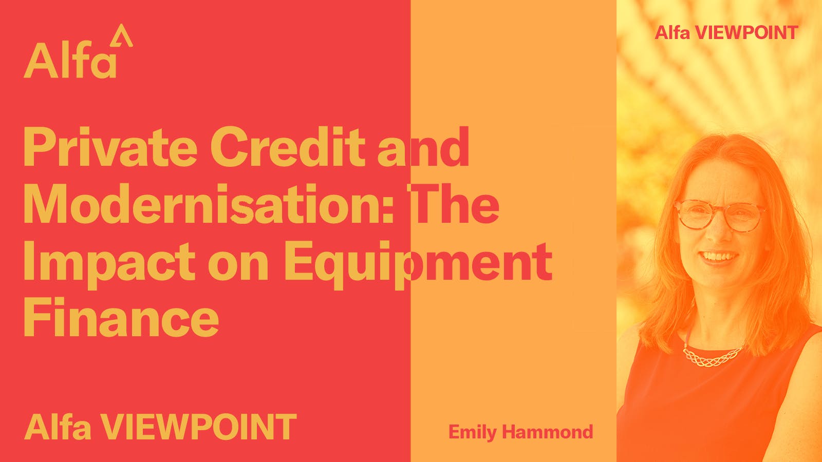 title image for Private Credit and Modernisation - The Impact on Equipment Finance