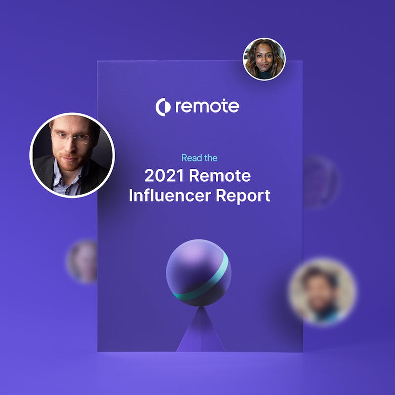 The 2021 Remote Influencer Report