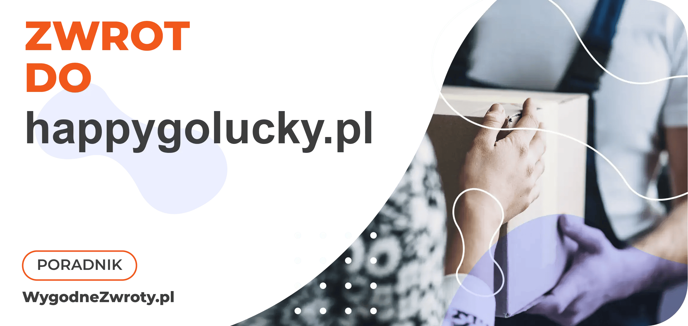 Jak zrobić zwrot do happygolucky.pl