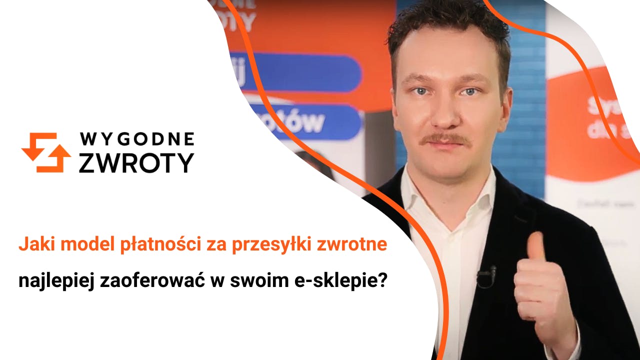 Darmowe zwroty czy płatne - jaki model płatności za przesyłki ze zwrotem towaru zaoferować?