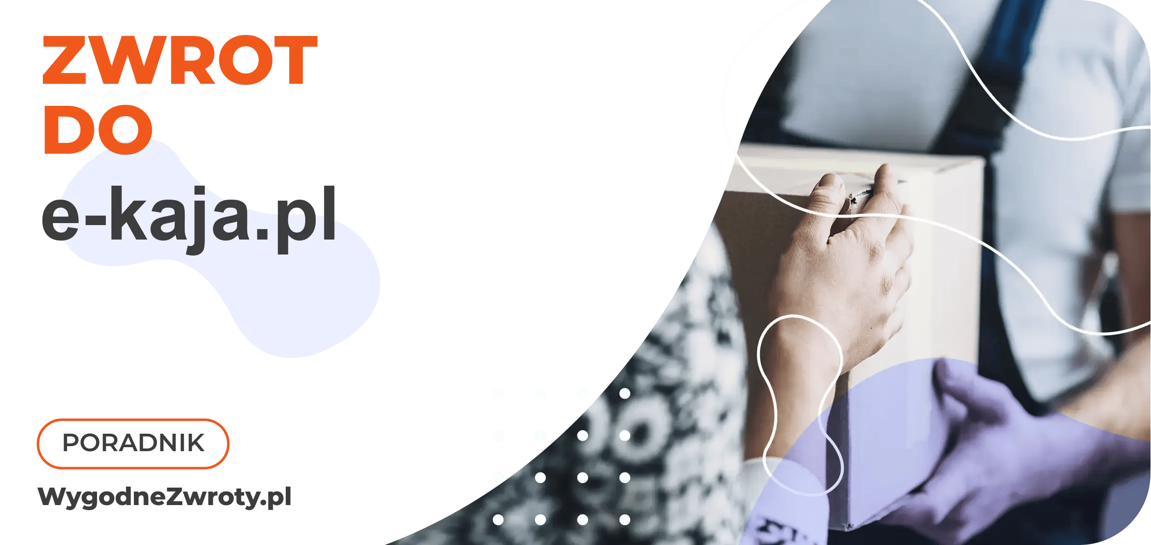 Jak nadać zwrot do e kaja