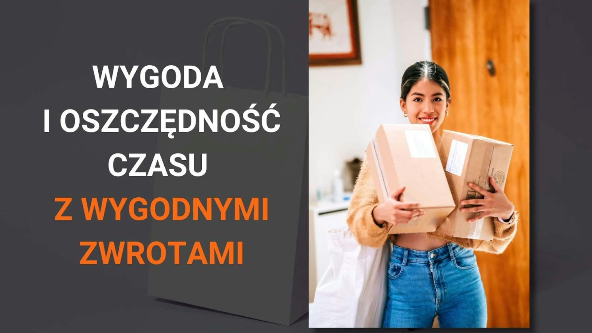 Wygodne Zwroty Wybierz wygodny sposób na wysłanie paczki