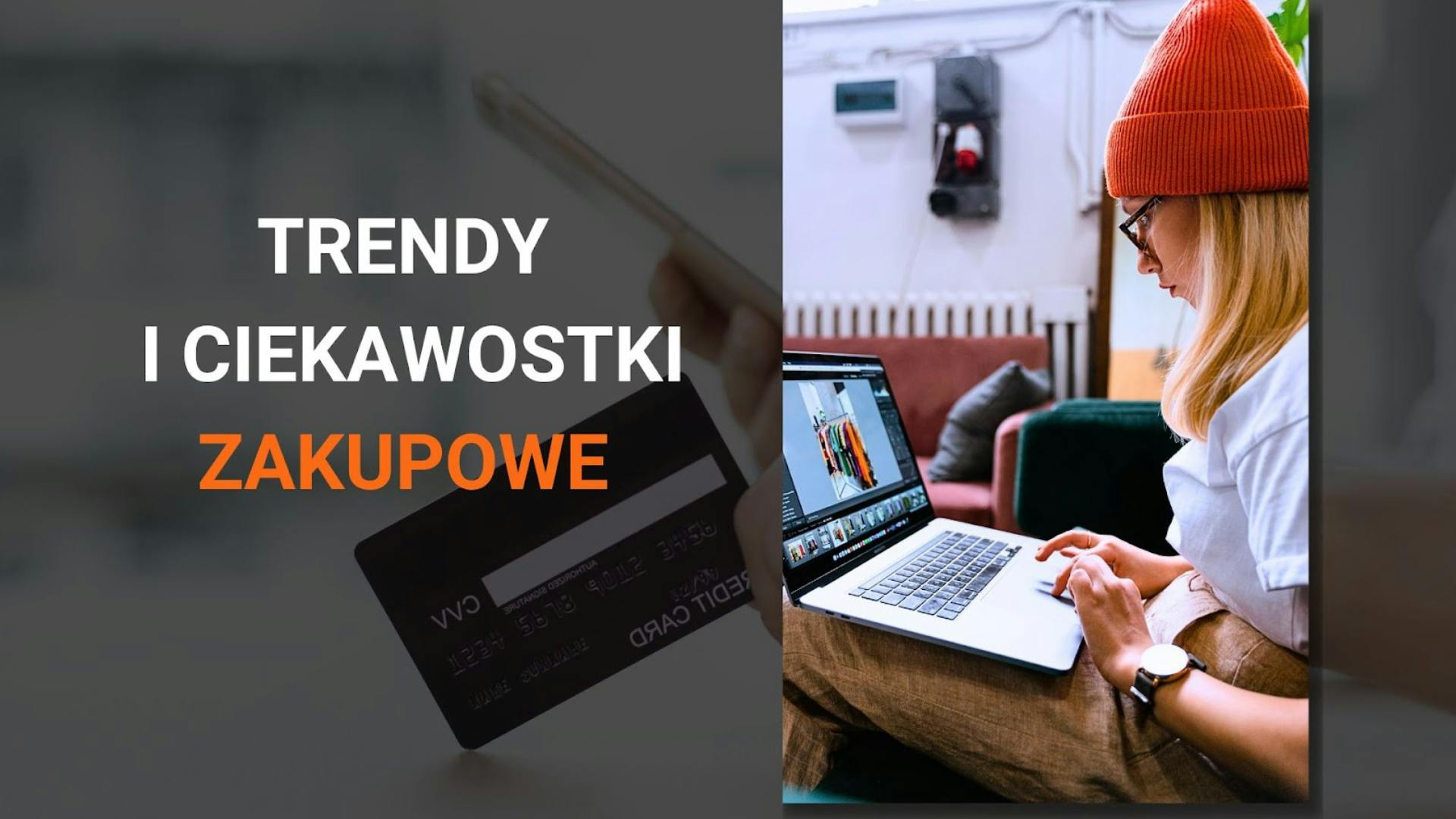 Wygodne Zwroty - trendy i ciekawostki zakupowe
