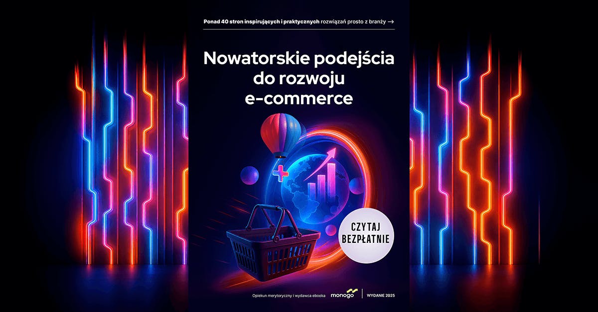 Nowatorskie podejścia do rozwoju ecommerce - wydanie 2025 - Blog -Wygodne Zwroty - cover
