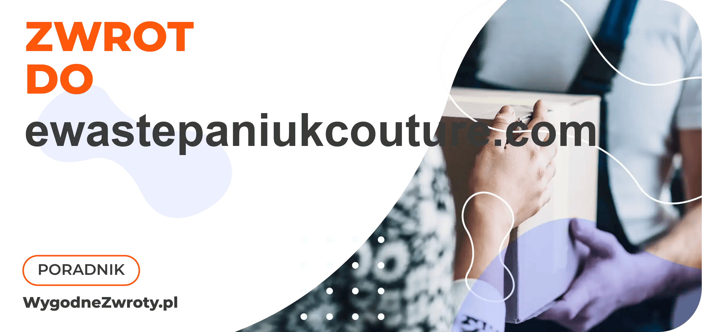 Jak zrobić zwrot do ewastepaniukcouture.com