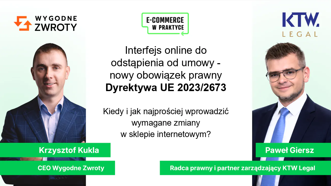 Przycisk odstąpienia od umowy w praktyce - Jak przygotować sklep internetowy na nowe przepisy (Dyrektywa UE 2023/2673) - Webinar Wygodne Zwroty