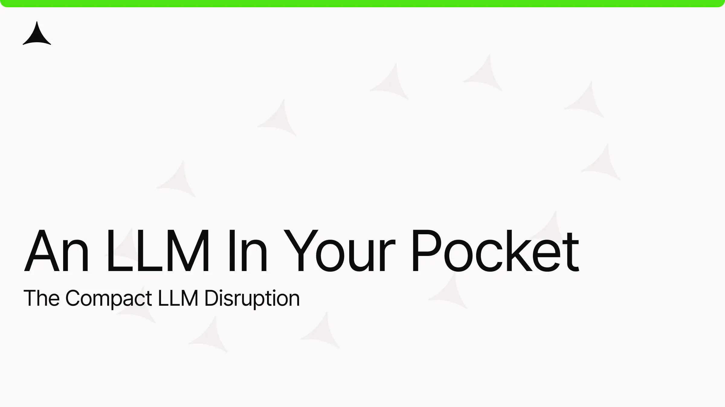 An LLM In Your Pocket