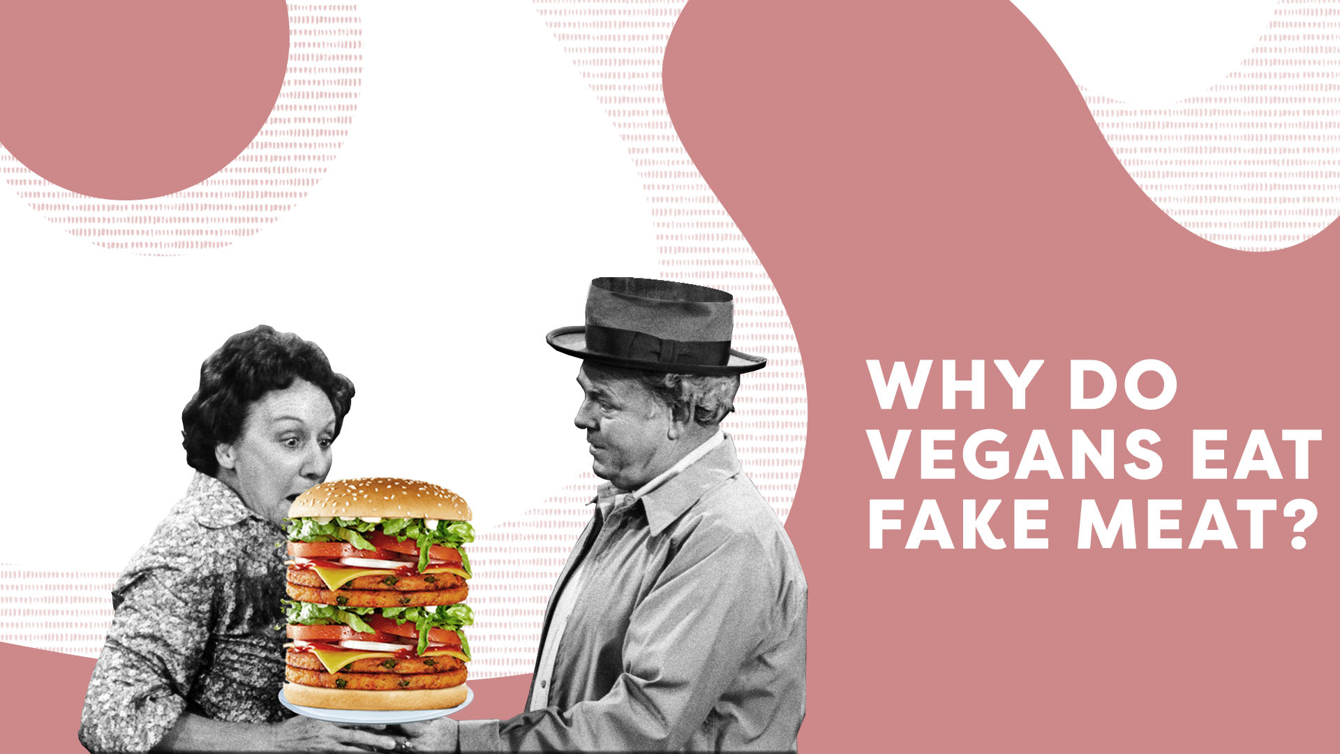 allplants ASK A VEGAN Why do vegans eat fake meat?