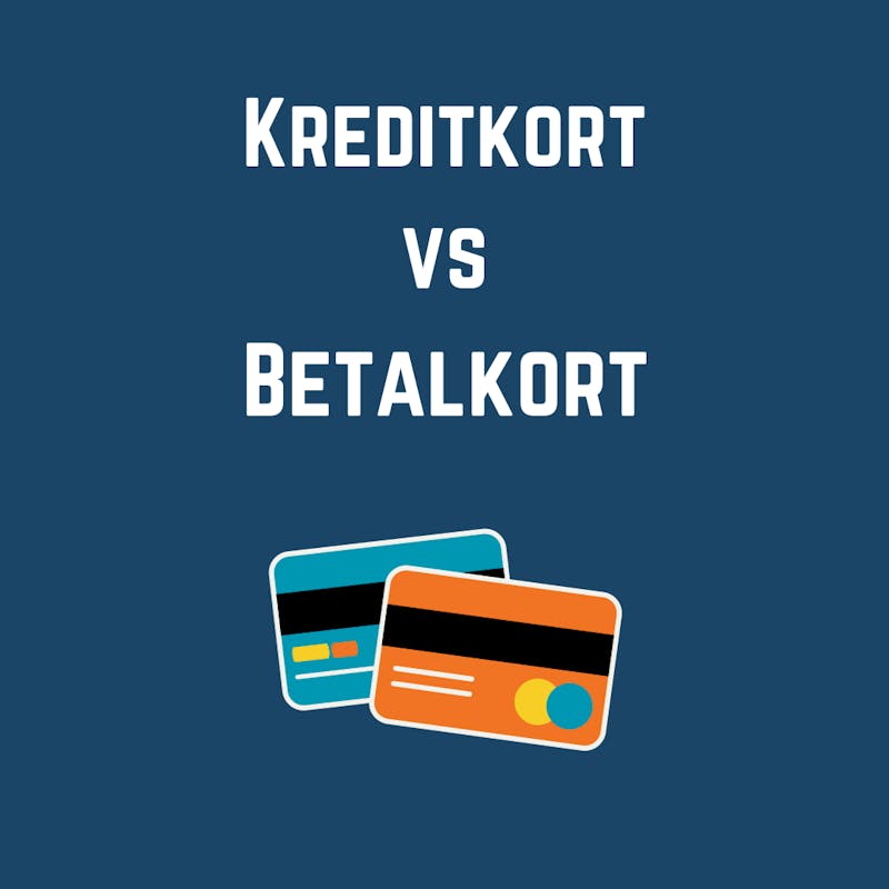 kreditkort vs betalkort