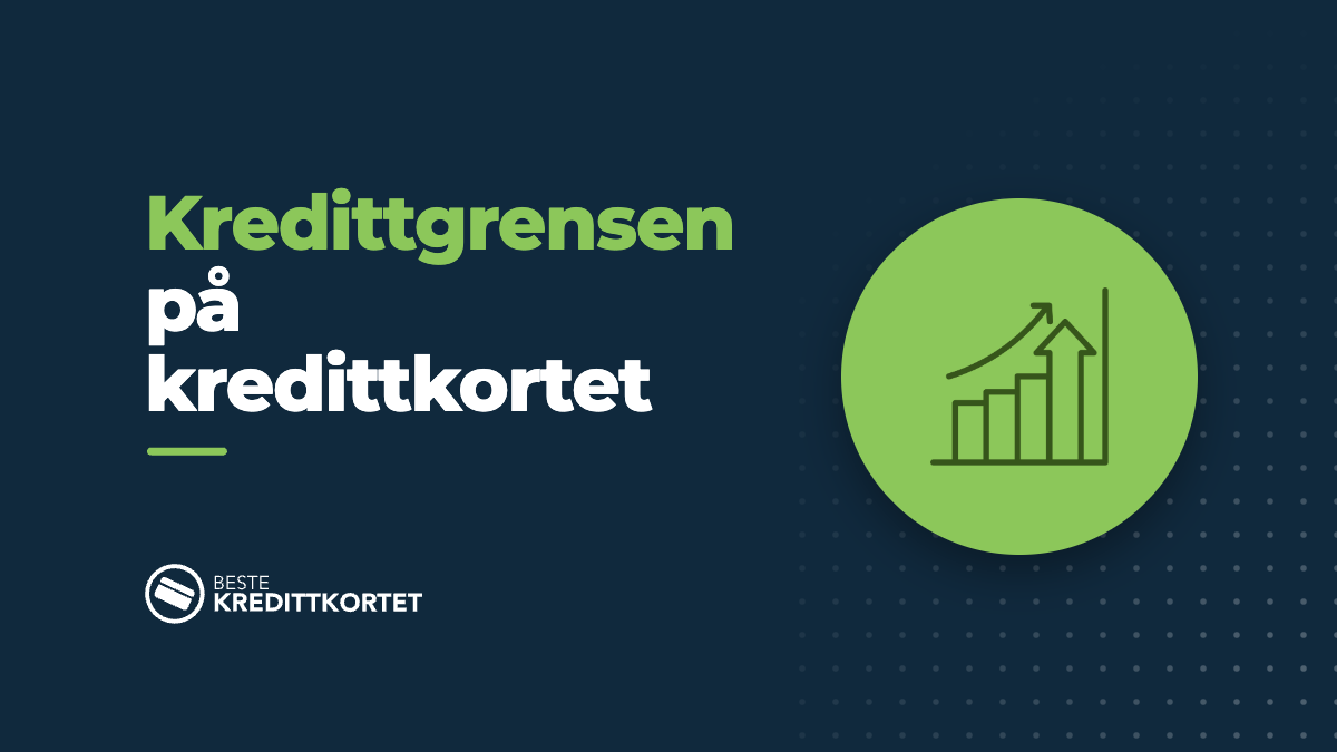 Hva er kredittgrensen på kredittkort?