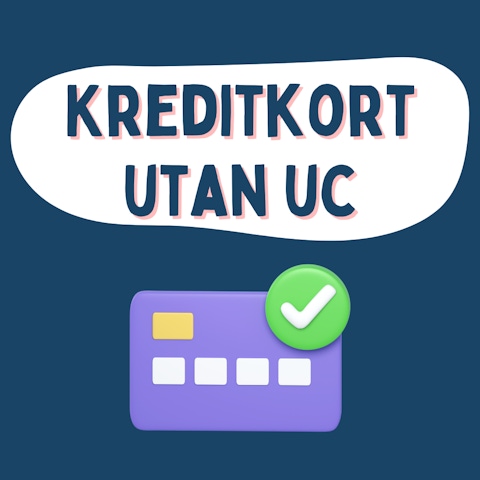 Kreditkort utan UC