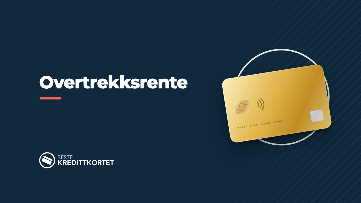 Overtrekksrente på kredittkort