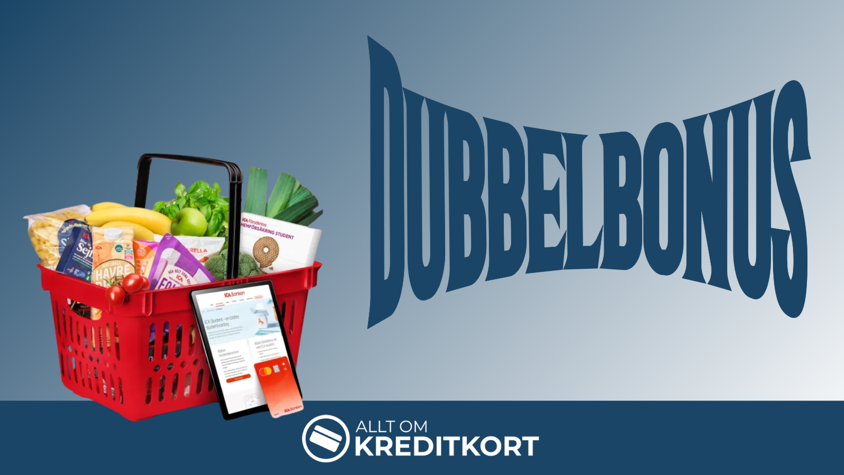 Då är det värt att teckna kort för att få ICA Dubbelbonus
