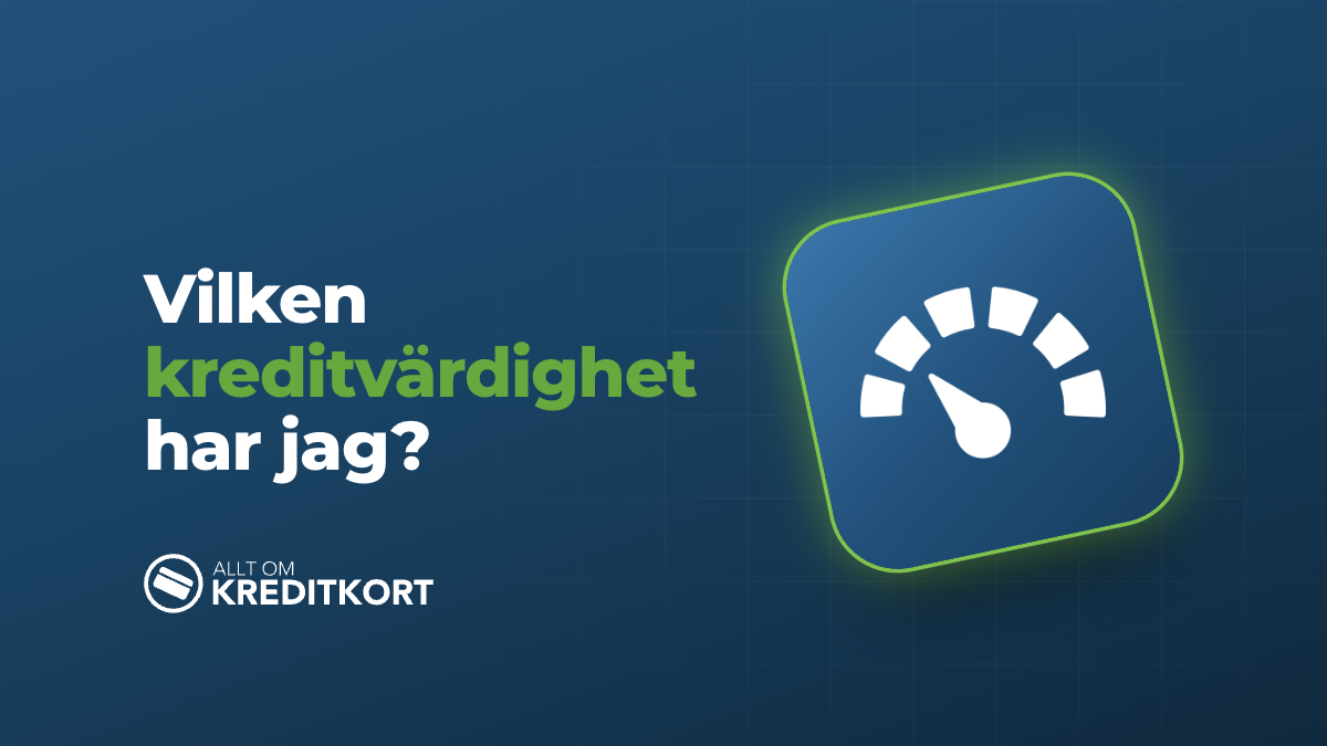 Vilken kreditvärdighet har jag?