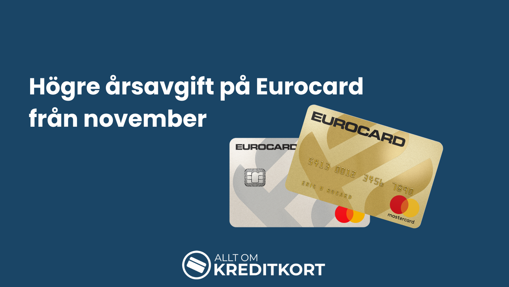 Högre årsavgift på Eurocard från november
