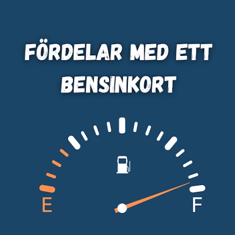 Fördelar med ett bensinkort