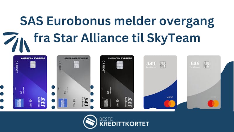 SAS Eurobonus melder overgang fra Star Alliance til SkyTeam