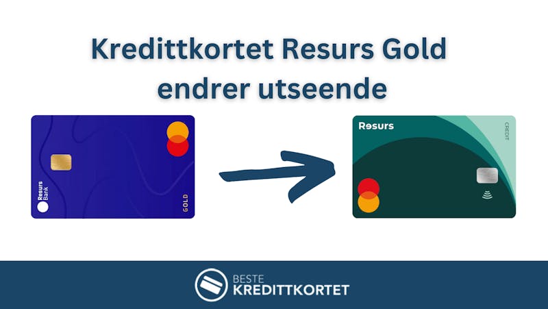 Kredittkortet Resurs Gold endrer utseende