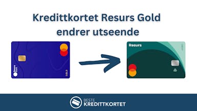 Kredittkortet Resurs Gold endrer utseende