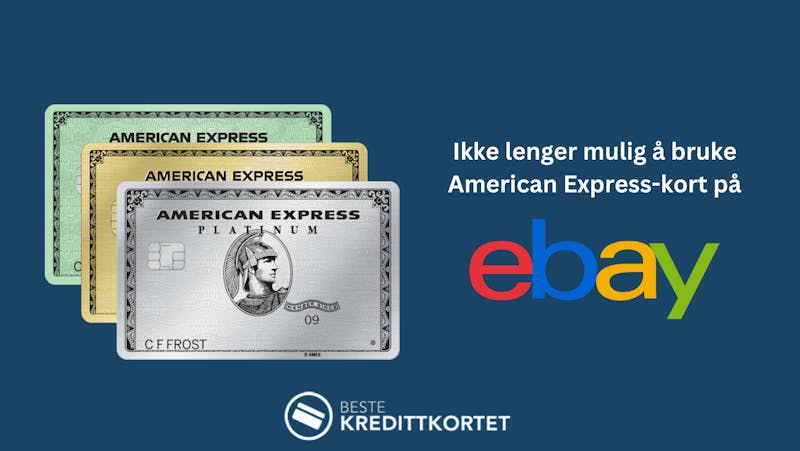 Ikke lenger mulig å bruke American Express-kort på eBay