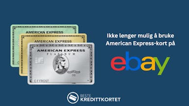 Ikke lenger mulig å bruke American Express-kort på eBay