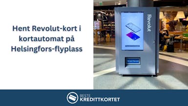 Hent Revolut-kort i kortautomat på Helsingfors-flyplass