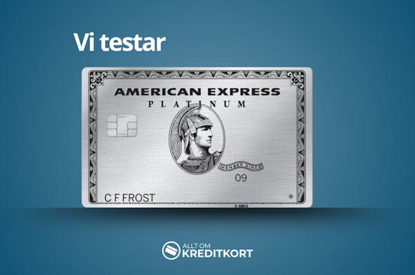Vi testar American Express Platinum
