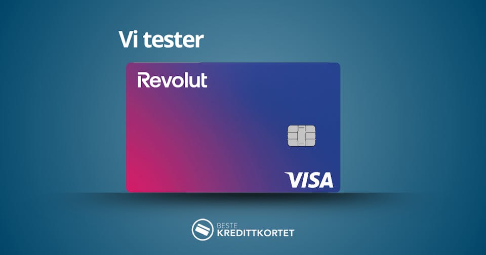 Vi tester Revolut Standard
