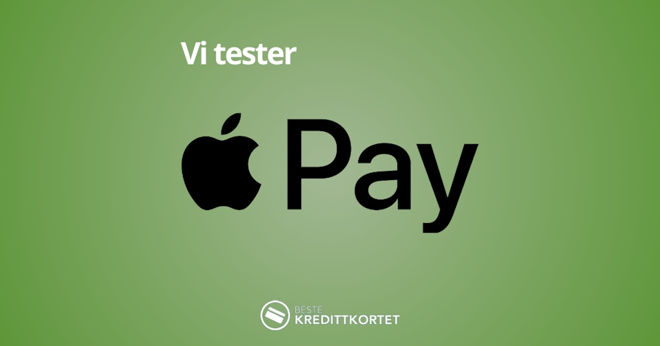 Vi tester Apple Pay