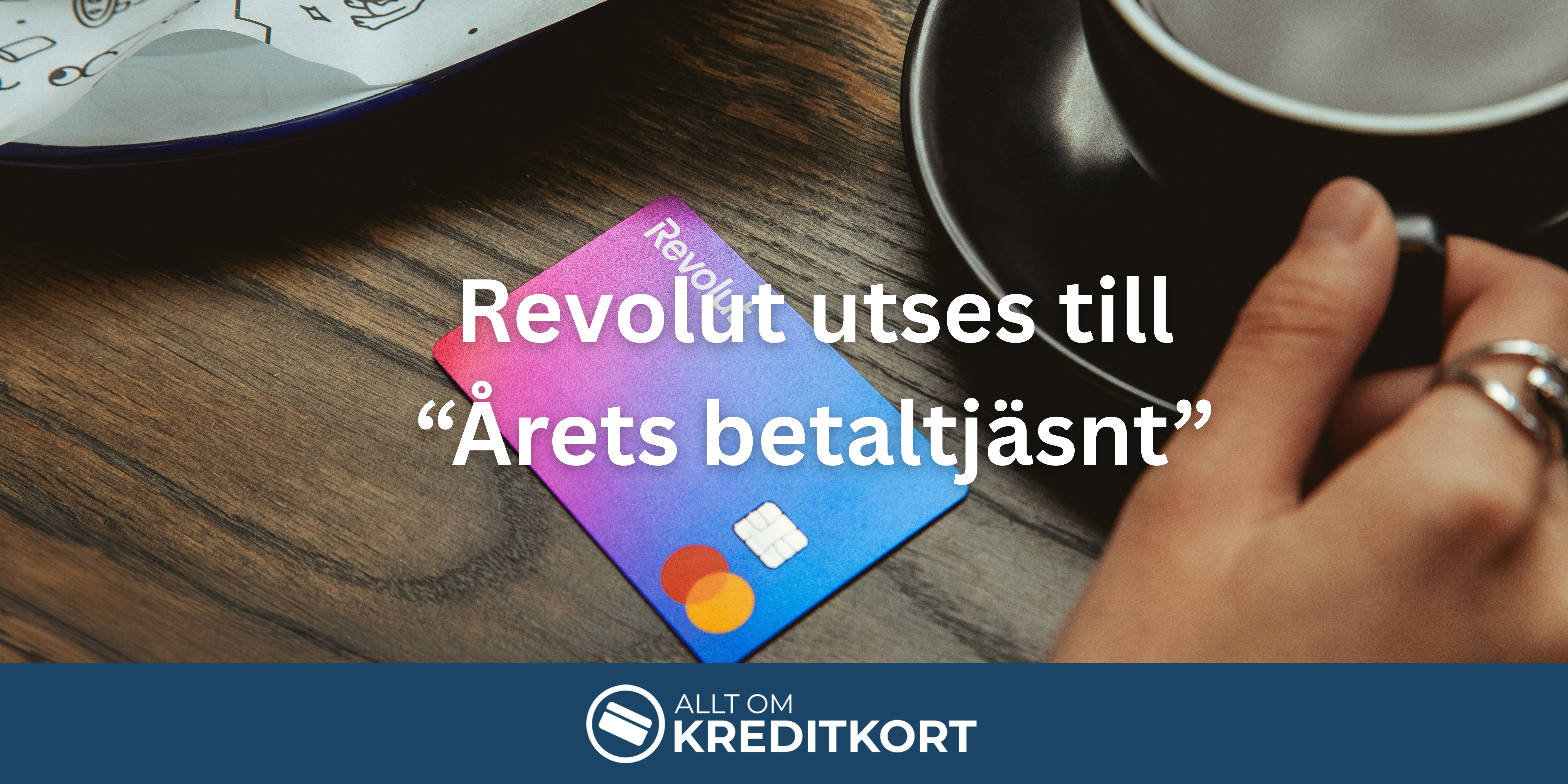 Revolut utses till ”Årets betaltjänst” av Privata Affärer