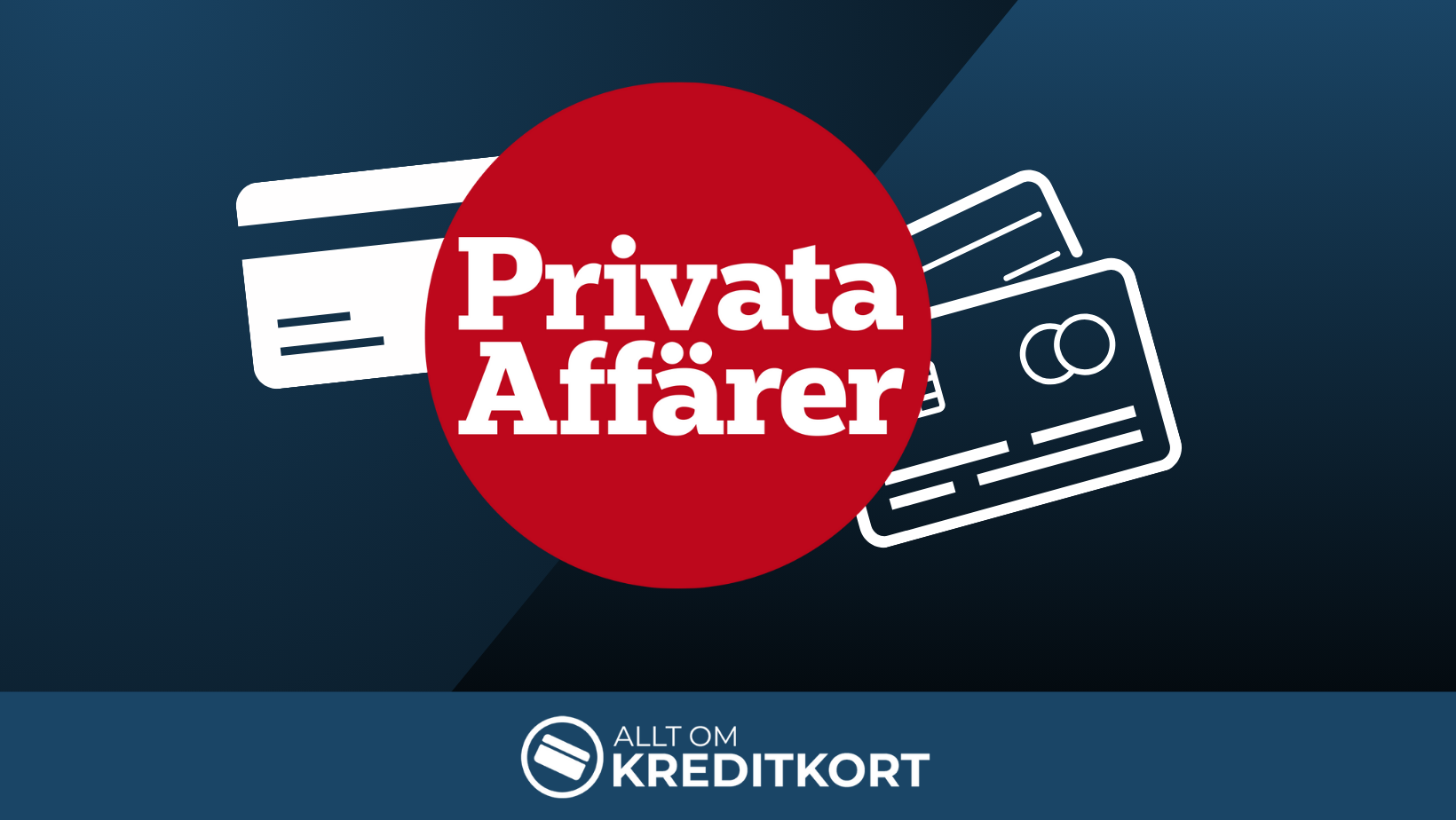 Privata Affärer utser de billigaste bank- och kreditkorten