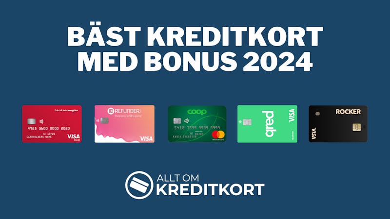 Bäst kreditkort med bonus 2024