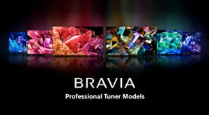 NEW Pro BRAVIA&#174; Tuner Models