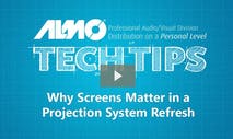 Tech Tip: Why Screens Matter in a Projection System Refresh