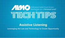 Tech Tip: Assistive Listening - Leveraing the Law and Technology to Create Opportunity