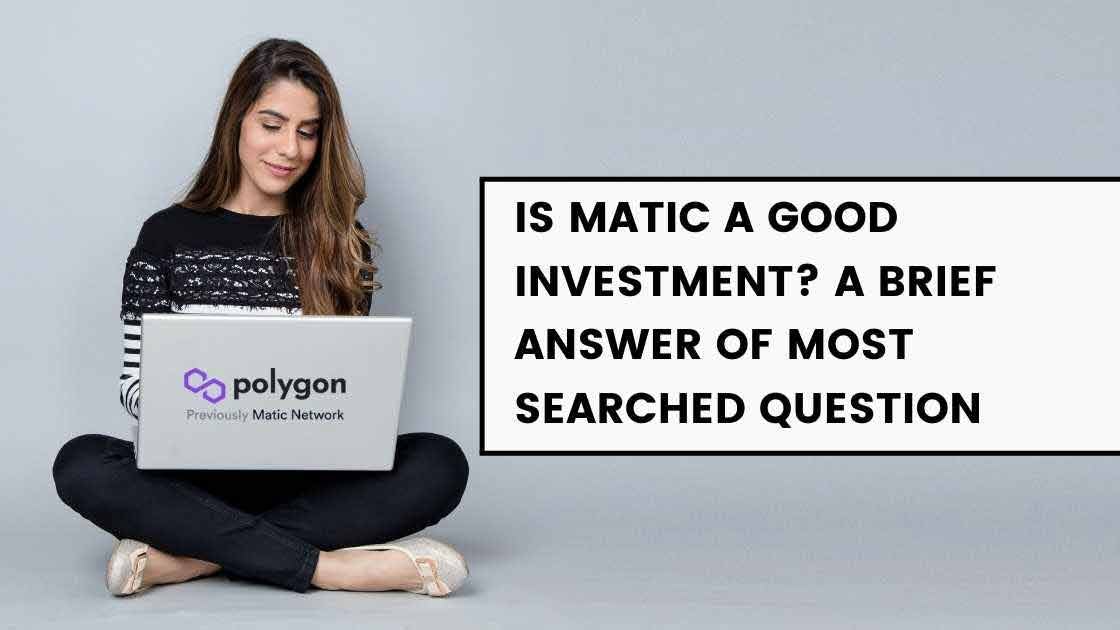 is matic a good investment