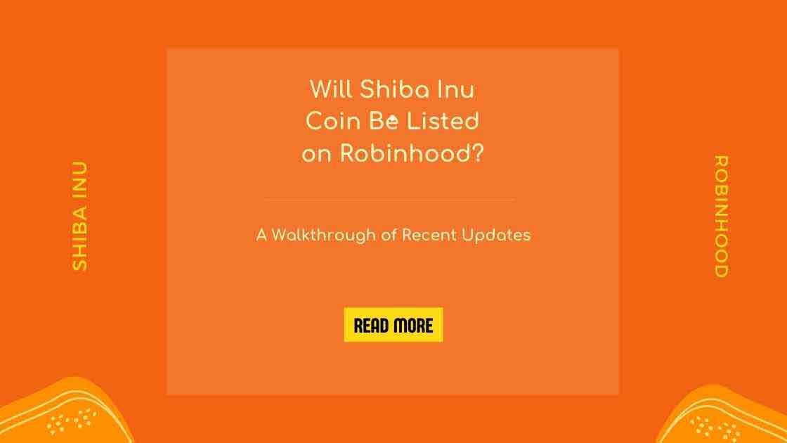 will shiba inu coin will be listed on robinhood