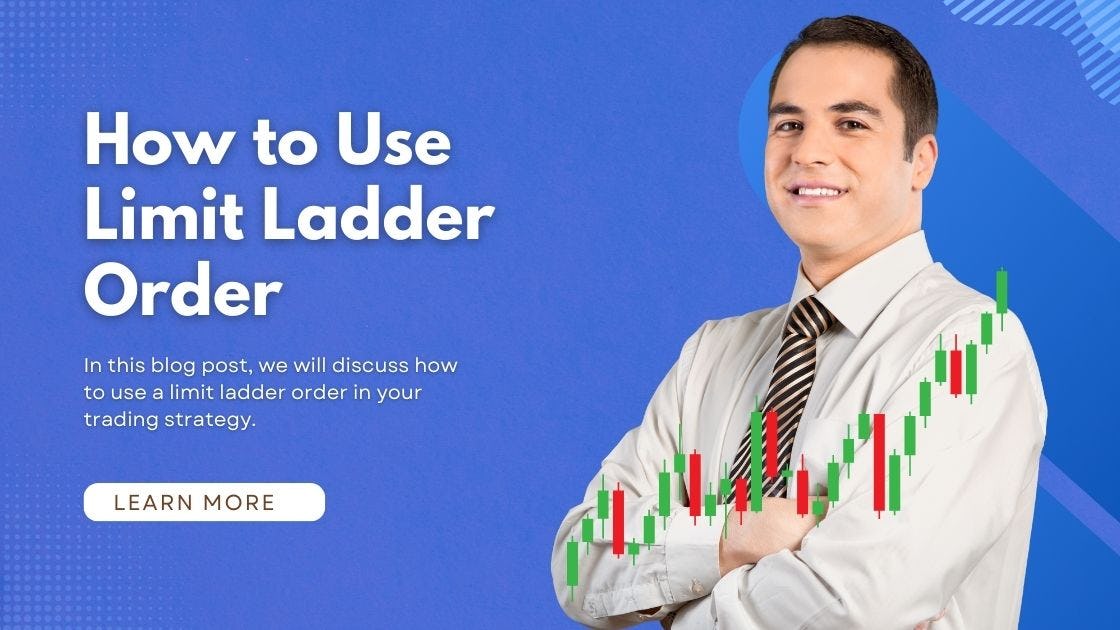 limit ladder order