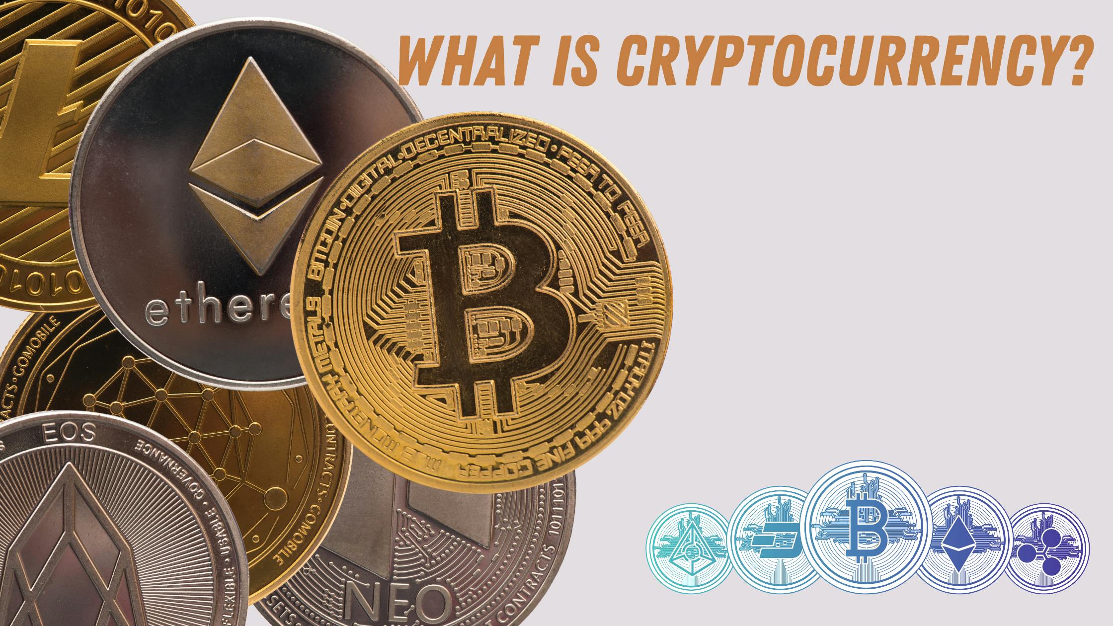 What Is Cryptocurrency? A Complete Walkthrough for Beginners